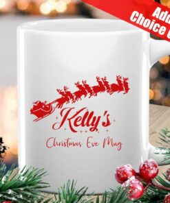 Personalised Christmas Eve Mug with name and santas sleigh. Xmas mug for son, daughter, mum, dad, nan grandad
