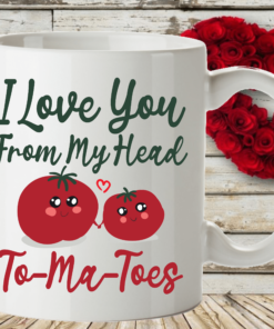 I Love You From My Head To My Toes Cute Mug