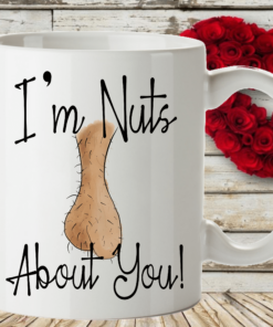 Rude Im Nuts About You Mug